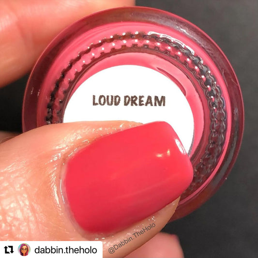 Loud Dream Nail Lacquer